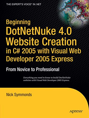 Beginning Dotnetnuke 4.0 Website Creation In C # 2005 With Visual Web Developer 2005 Express view 2