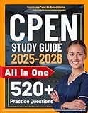 CPEN Study Guide: Latest All-in-One CPEN Exam Prep with Review and 520 Practice Questions and In-depth Answer Explanations for the Certified Pediatric ... Nurse Exam (Contains 4 Full-Length Tests)
