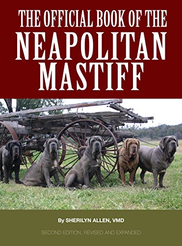 The Official Book Of The Neapolitan Mastiff Kindle Edition By Allen Vmd Sherilyn Crafts Hobbies Home Kindle Ebooks Amazon Com