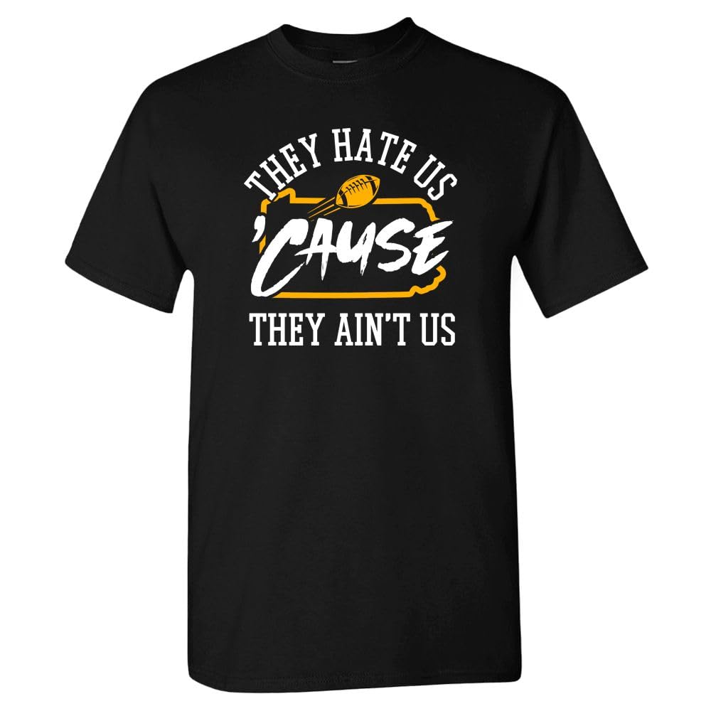 Xtreme Apparrel They Hate Us 'Cause They Ain't Us Men's T-Shirt for Football Fans
