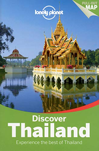 Lonely Planet Discover Thailand 3rd Ed.: 3rd Edition Lonely Planet; Williams, China and Beales, Mark