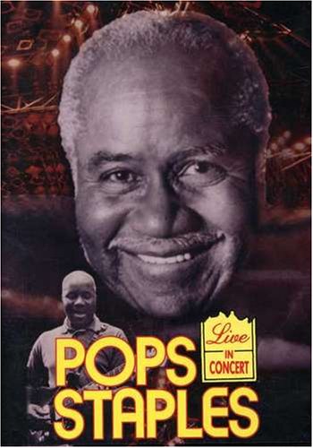 Pops Staples - "Live" In Concert