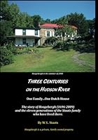 Three Centuries on the Hudson River 0578062437 Book Cover