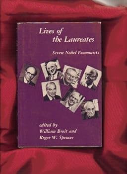 Hardcover Lives of the Laureates: Seven Nobel Economists Book
