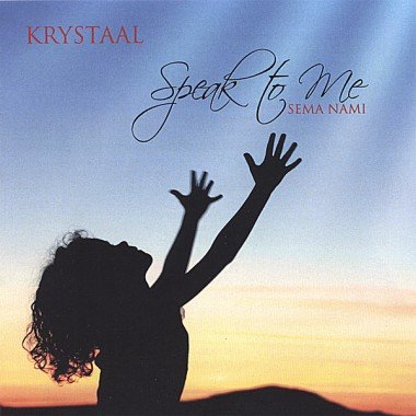 Speak to Me [Audio CD] Krystaal