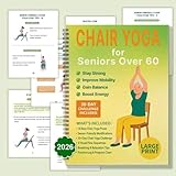 Chair Yoga for Seniors Over 60 Chart & Book - 30 Day Challenge, 11.2' x 8.26' Gentle Seated Yoga Guide, Chair Yoga for Weight Loss & Toning, Senior Chair Exercises for Women Men (Defy Aging at Home)
