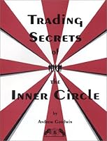 Trading Secrets of the Inner Circle 0934380406 Book Cover