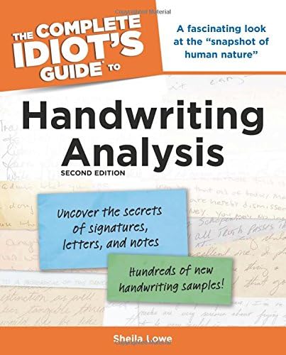 The Complete Idiot's Guide to Handwriting Analysis, 2nd Edition