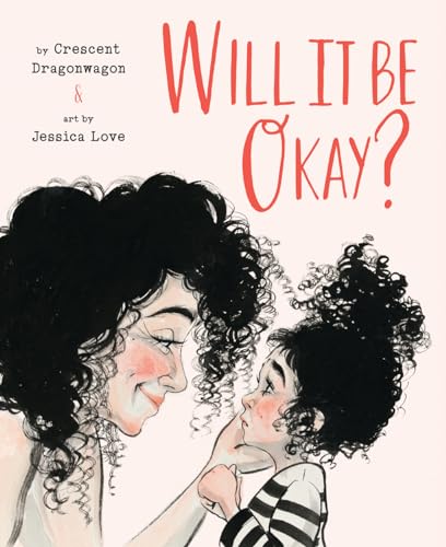 Image of Will It Be Okay?: A Picture Book