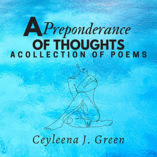 A Preponderance of Thoughts by Ceyleena J Green episode artwork