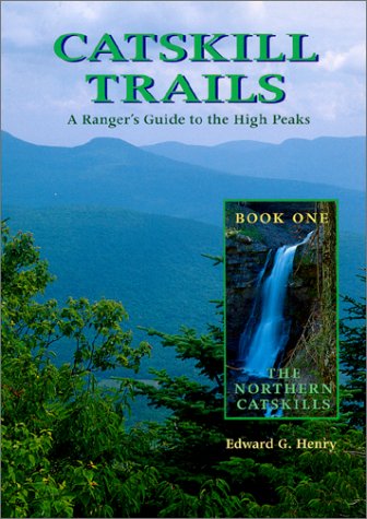 Catskill Trails: A Rangers Guide To The High Peaks – OLANA MUSEUM