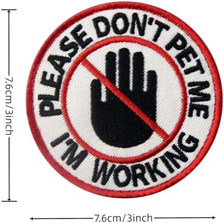 Service Dog Please Don't Pet Me I'm Working Patch - Funny Meme Morale Military Embroidered Emblem for Working Dogs Warning Vest Harness Collar Clothes - Hook and Loop image 4