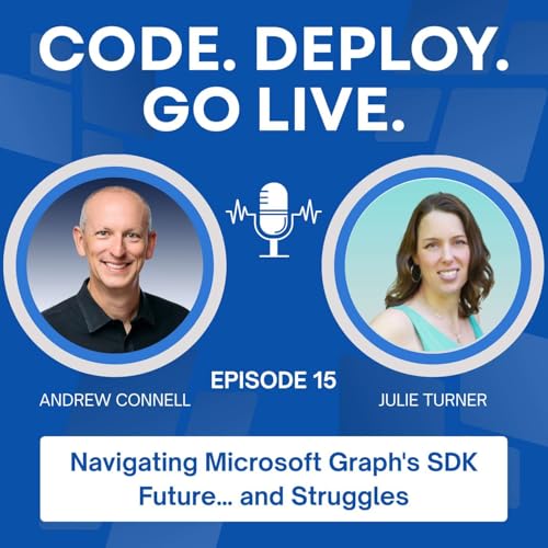 015 | Navigating Microsoft Graph's SDK Future… and Struggles Podcast Por  arte de portada