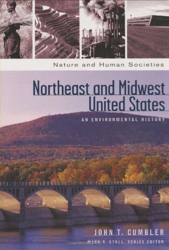 Northeast and Midwest United States: An Environmental History