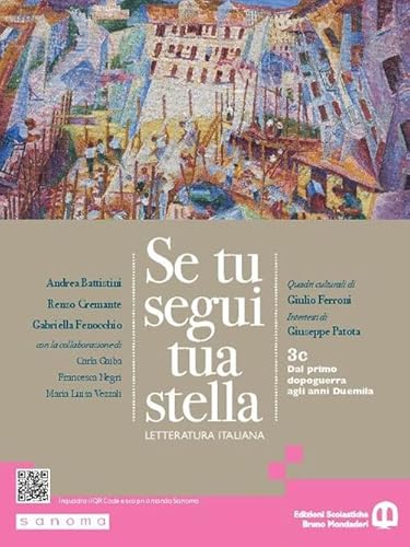 Se tu segui tua stella. Per le Scuole superiori. Con e-book. Con espansione online
