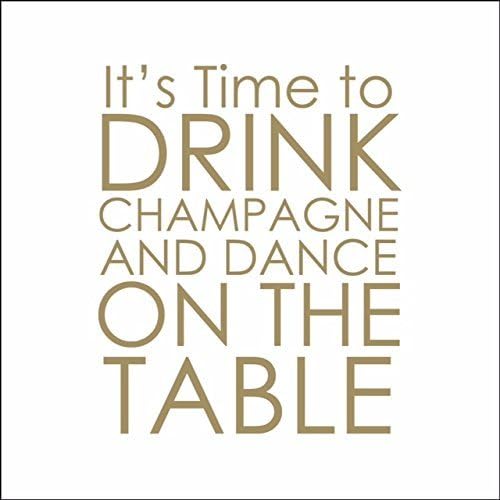 Servilletas de cóctel Mary Phillips: es hora de beber champán y bailar en la mesa.