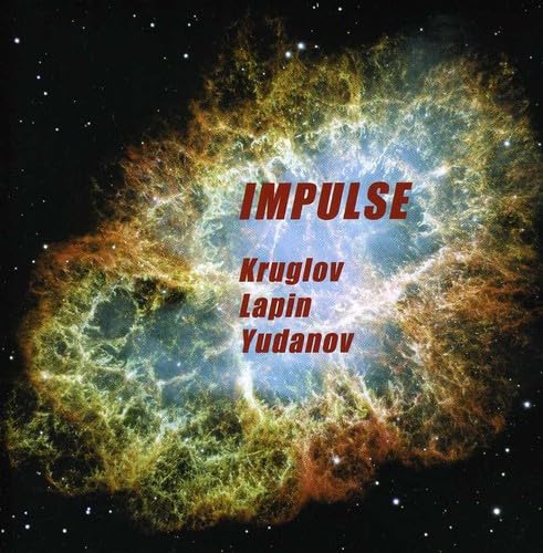 Impulse [Audio CD] Alexey Lapin; Alexey Kruglov and Oleg Yudanov