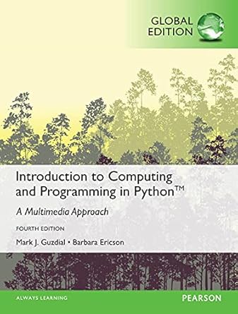 Introduction to Computing and Programming in Python, Global Edition ...