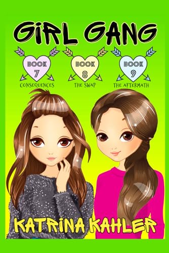 GIRL GANG: Books 7, 8, and 9