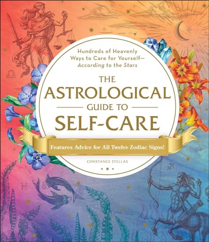 The Witch's Book of Self-Care: Magical Ways to Pamper, Soothe, and Care for Your Body and Spirit