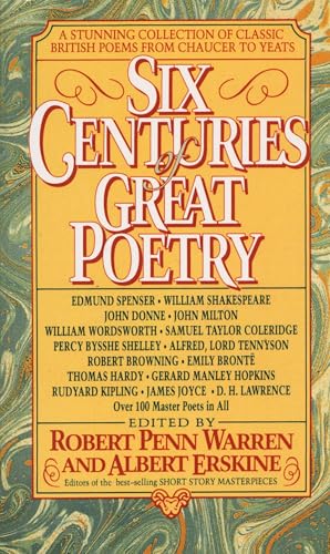 Dell - Six Centuries of Great Poetry: A Stunning Collection of Classic British Poems from Chaucer to Yeats