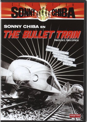 Sonny Chiba -The Bullet Train (Import Movie) (European Format - Zone 2) (2008) Sonny Chiba; Yukio Noda