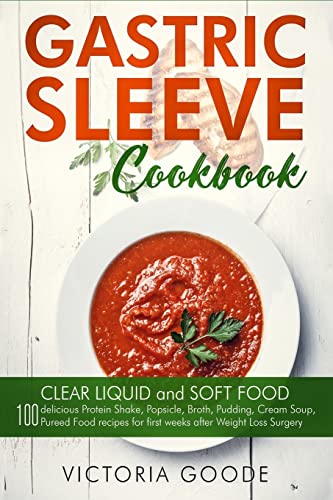 Gastric Sleeve Cookbook: 2 in 1 - CLEAR LIQUID and