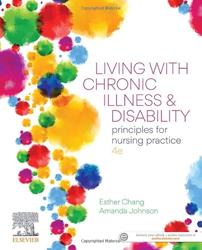 Living With Chronic Illness And Disability: Principles For Nursing Practice #TOP16