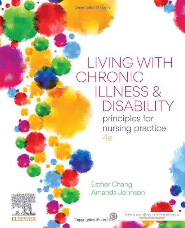 Living with Chronic Illness and Disability: Principles for nursing practice