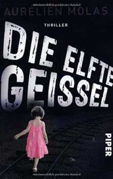 Paperback Die elfte GeiÃŸel: Thriller [German] Book