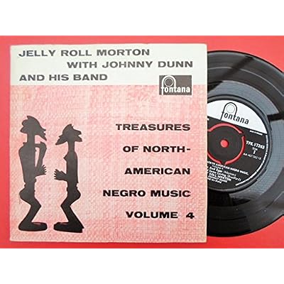 Morton, Jelly Roll Treasures Of North American Negro Music Vol 4 EP Fontana TFE17263 EX/VG 1950s picture sleeve