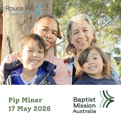 17th May - Mission Sunday - Pip Miner