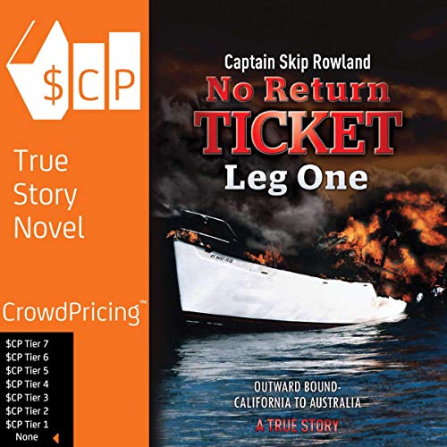 No Return Ticket: Leg One by Captain Skip Rowland episode artwork
