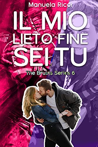 Il Mio Lieto Fine Sei Tu Vol. 6: Romance Sport Young Adult