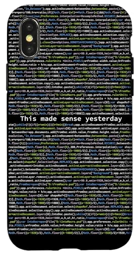 This Made Sense Yesterday ? Programmer Funny PC Graphic �X�}�z�P�[�X iPhone X/XS �p