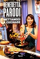 Mettiamoci a cucinare 8817060968 Book Cover