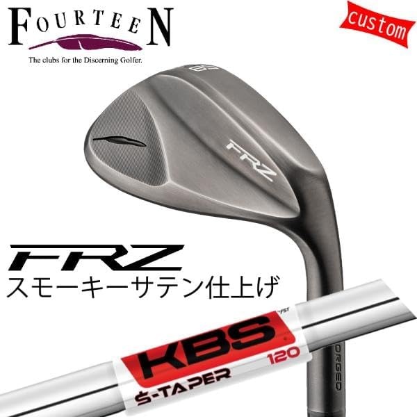 FOURTEEN（フォーティーン） 特注カスタムクラブ FRZ ウエッジ