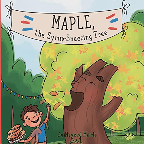 Maple the Syrup Sneezing Tree by Naveed Mardi episode artwork
