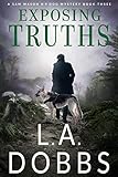 Exposing Truths (A Sam Mason K-9 Dog Mystery Book 3)