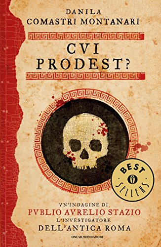 Cui prodest? (Oscar bestsellers Vol. 2337) Cui prodest? (Oscar bestsellers Vol. 2337)
