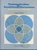 Communication in Small Group Discussions: An Integrated Approach 031472205X Book Cover
