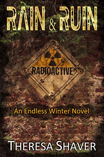 Télécharger RAIN & RUIN: An Endless Winter Novel (English Edition) PDF