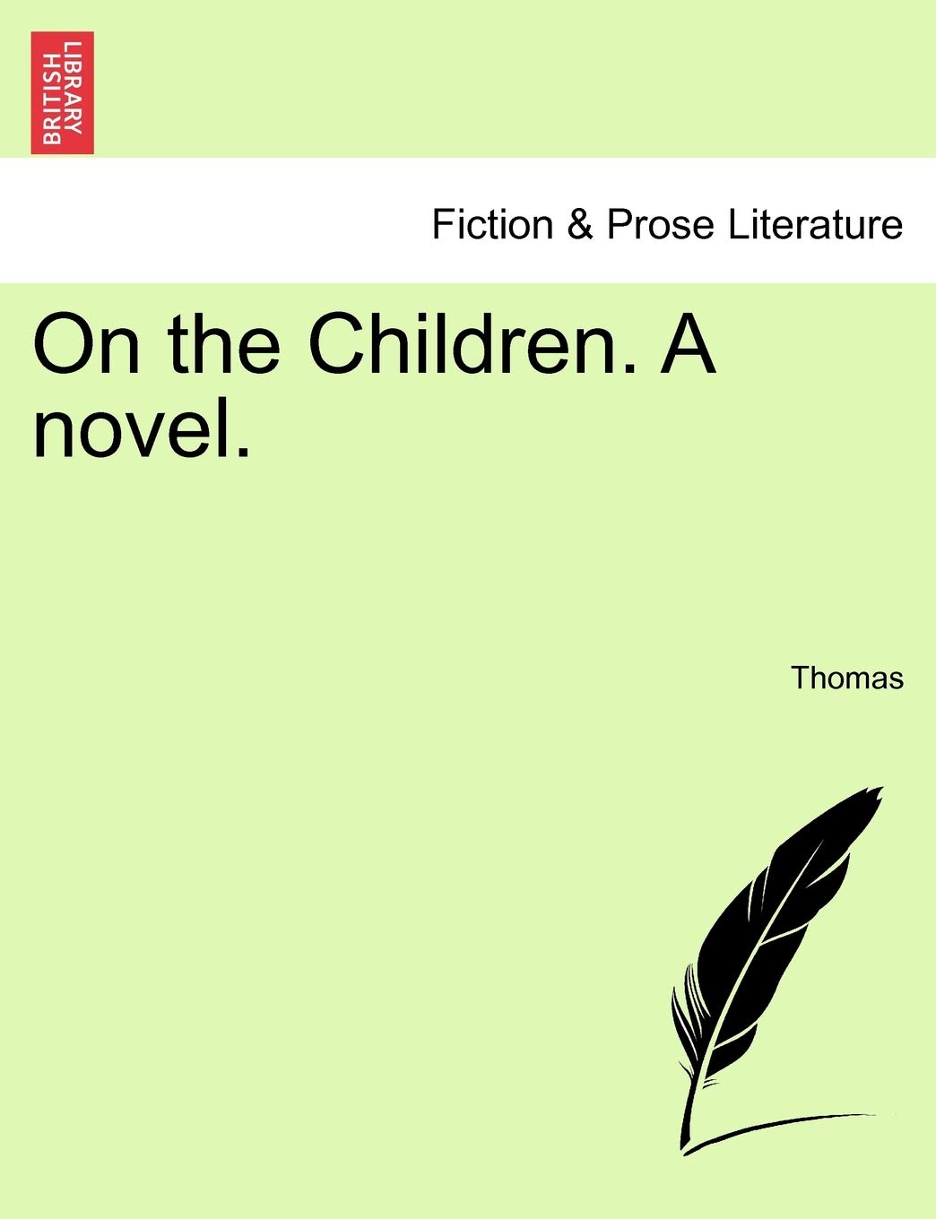 On the Children. a Novel. Vol. I.