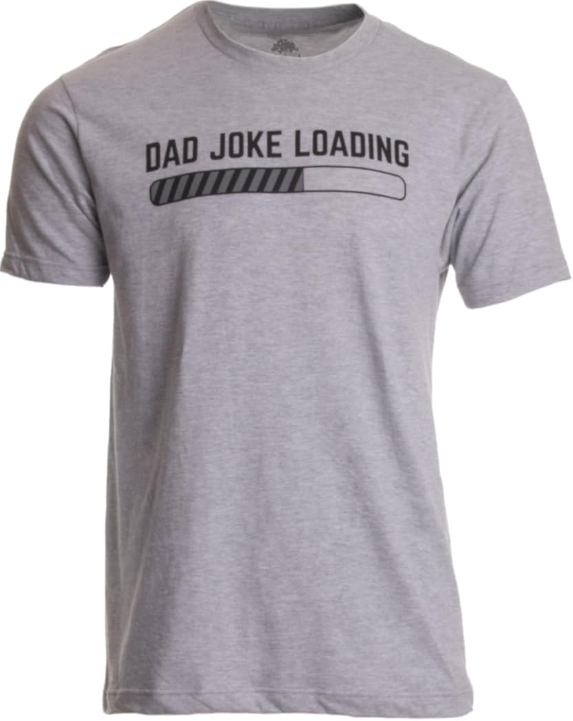 ANN Arbor T-Shirt Co. Dad Joke Loading | Funny Father Grandpa Daddy Father's Day Bad Pun Humor T-Shirt(Large)
