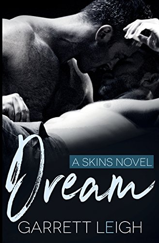 Dream: a Skins Novel: Volume 1
