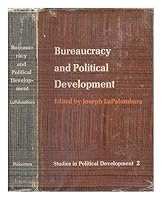 Bureaucracy and political development / edited by Joseph LaPalombara ; contributors: Carl Beck [and others] B00BN192O0 Book Cover