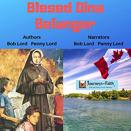 Blessed Dina Belanger by Bob Lord, Penny Lord episode artwork
