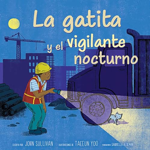 La gatita y el vigilante nocturno (Kitten and the Night Watchman) (Spanish Edition)