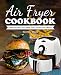 Air Fryer Cookbook: Irresistible Recipes for Your Air Fryer
