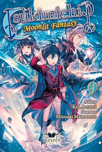 Tsukimichi: Moonlit Fantasy (Light Novel), Vol. 09
